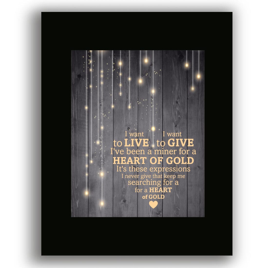 Heart of Gold by Neil Young - Lyric Song Art Wall Print Song Lyrics Art Song Lyrics Art 8x10 Black Matted Print
