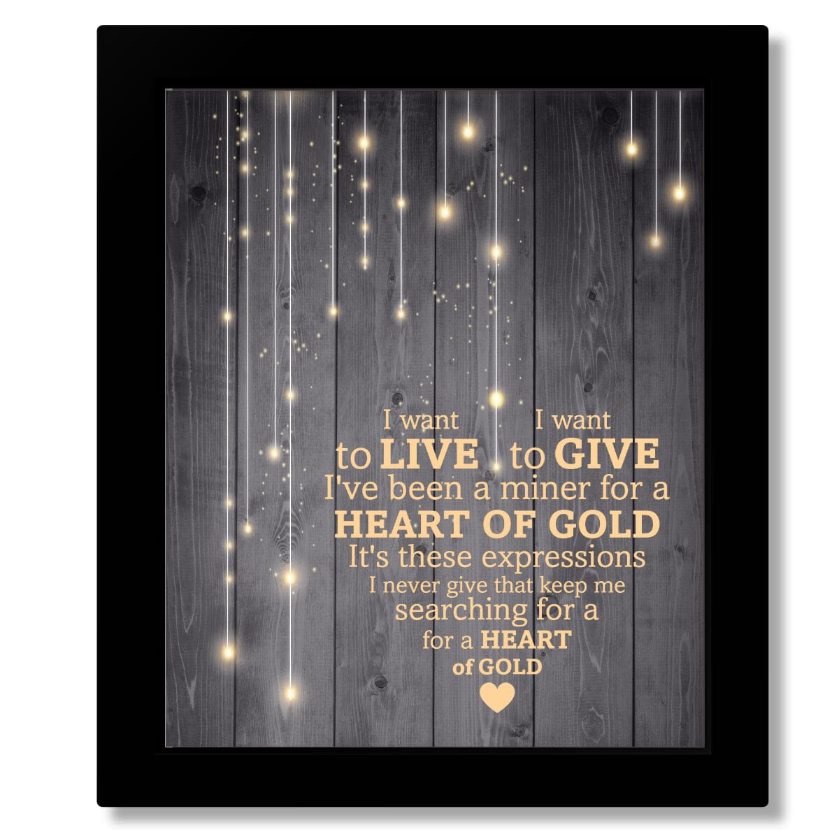 Heart of Gold by Neil Young - Lyric Song Art Wall Print Song Lyrics Art Song Lyrics Art 8x10 Framed Print (without mat)