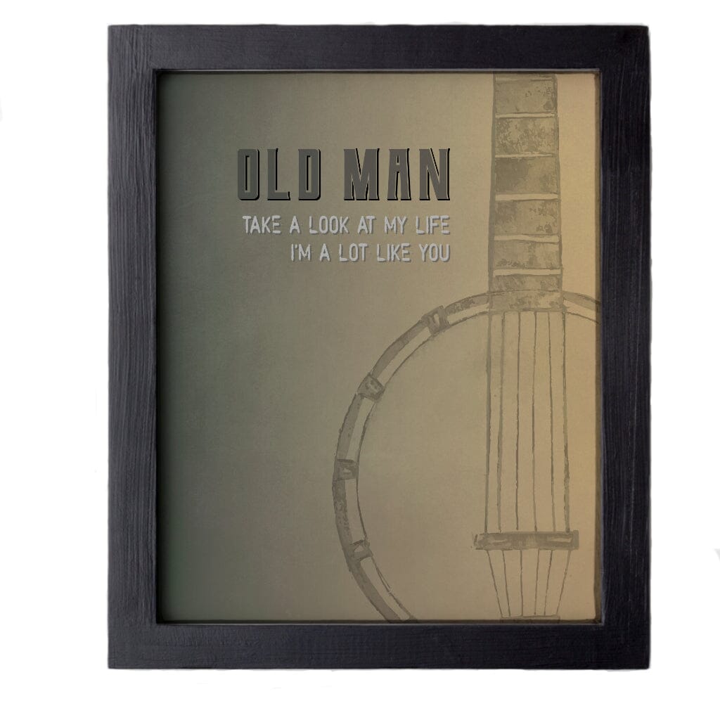 Old Man by Neil Young - Lyric Inspired Classic Rock Print Song Lyrics Art Song Lyrics Art 8x10 Framed Print (without mat)