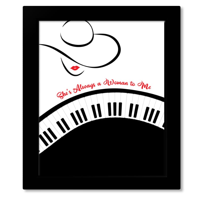She's Always a Woman to Me by Billy Joel - Song Lyric Art Song Lyrics Art Song Lyrics Art 8x10 Framed Print (without mat)