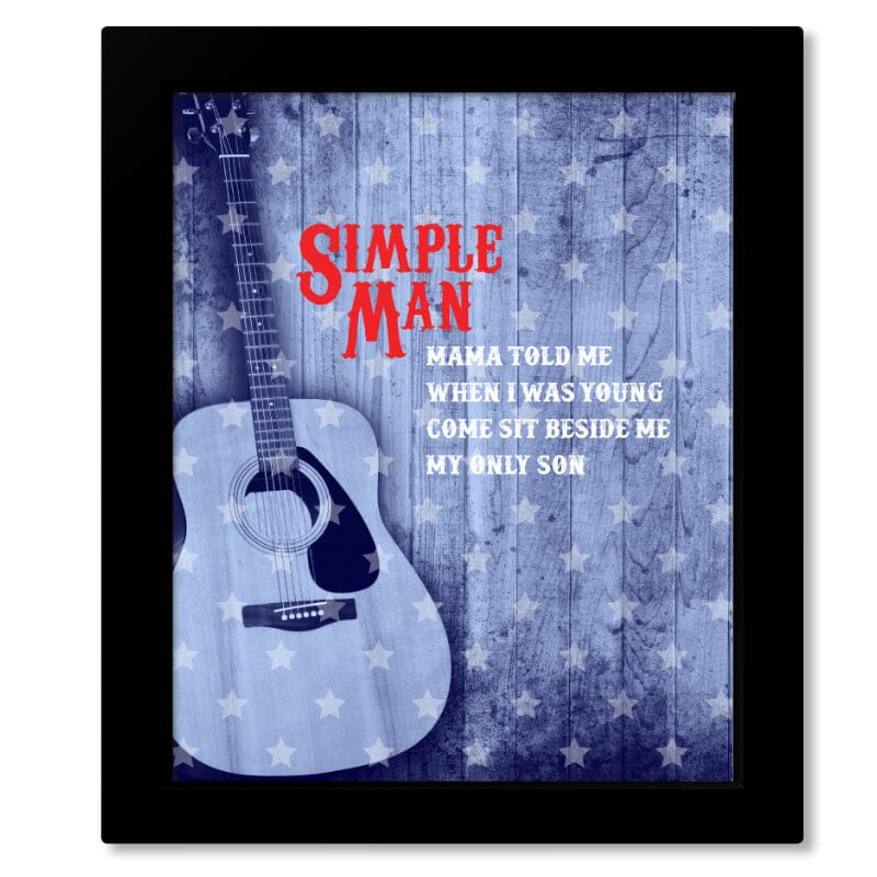 Simple Man by Lynyrd Skynyrd - Lyrical Graphic Song Print Song Lyrics Art Song Lyrics Art 8x10 Framed Print