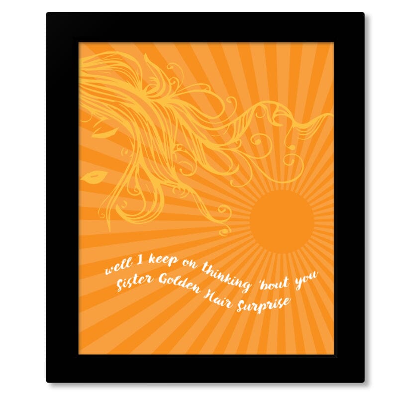 Sister Golden Hair by America Band - Lyric Wall Music Print Song Lyrics Art Song Lyrics Art 8x10 Framed Print (without mat)