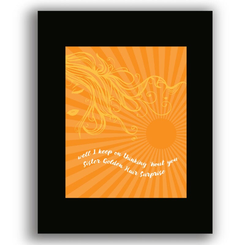 Sister Golden Hair by America Band - Lyric Wall Music Print Song Lyrics Art Song Lyrics Art 8x10 Black Matted Unframed Print