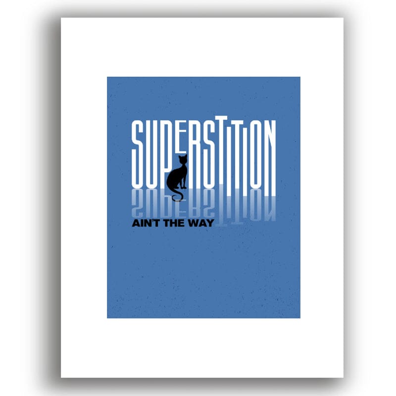 Superstition by Stevie Wonder - Song Lyric Art Music Print Song Lyrics Art Song Lyrics Art 8x10 Unframed White Matted Print