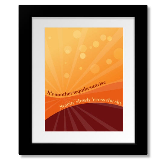 Tequila Sunrise by the Eagles - Music Song Lyric Art Print Song Lyrics Art Song Lyrics Art 8x10 Matted and Framed Print