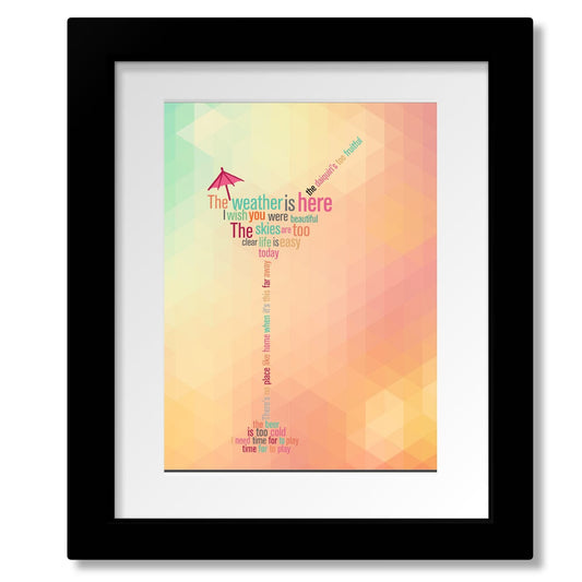 Weather is Here Wish you were Beautiful by Jimmy Buffett Art Song Lyrics Art Song Lyrics Art 8x10 Matted and Framed Print