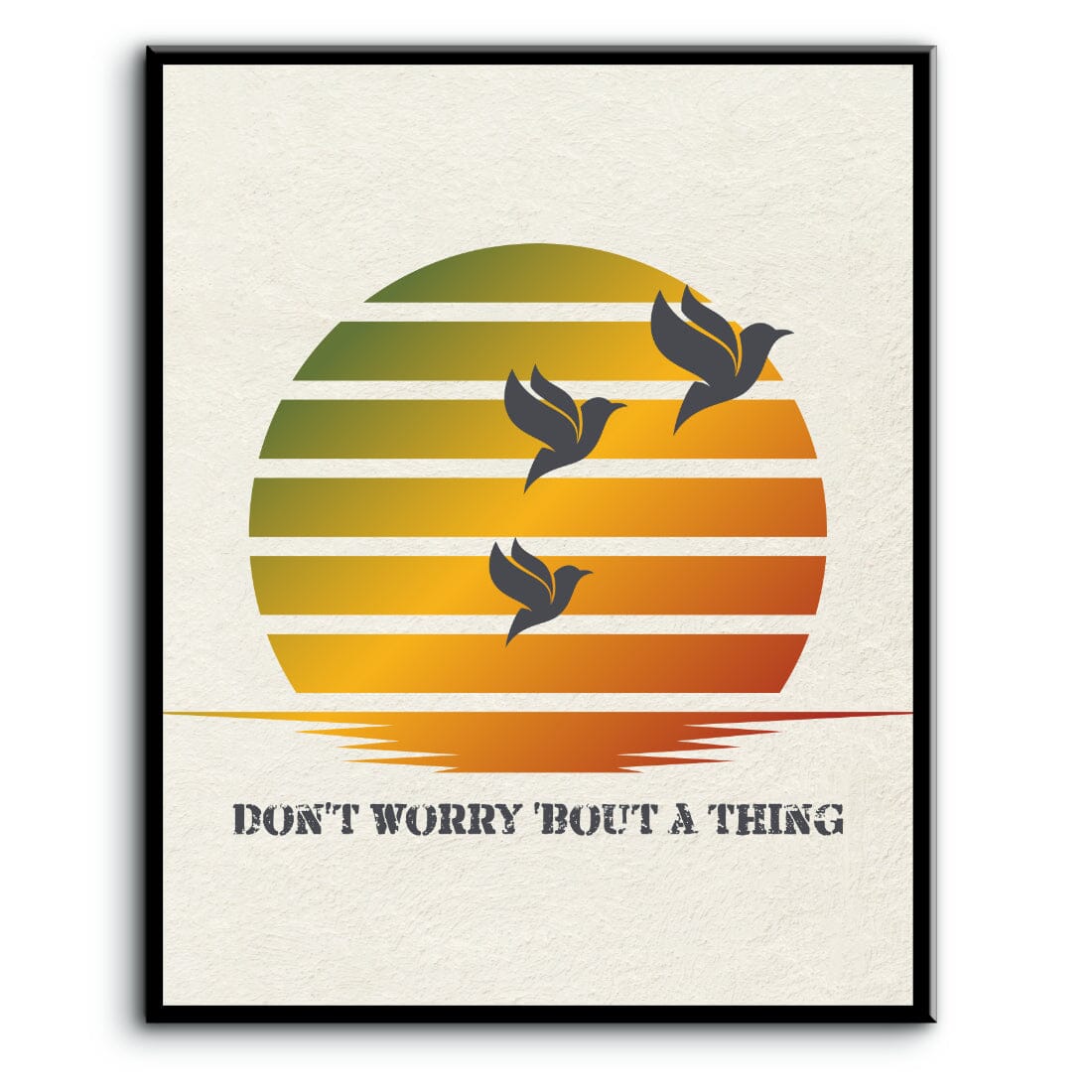 Three Little Birds by Bob Marley - Reggae Song Lyric Art Song Lyrics Art Song Lyrics Art 8x10 Plaque Mount