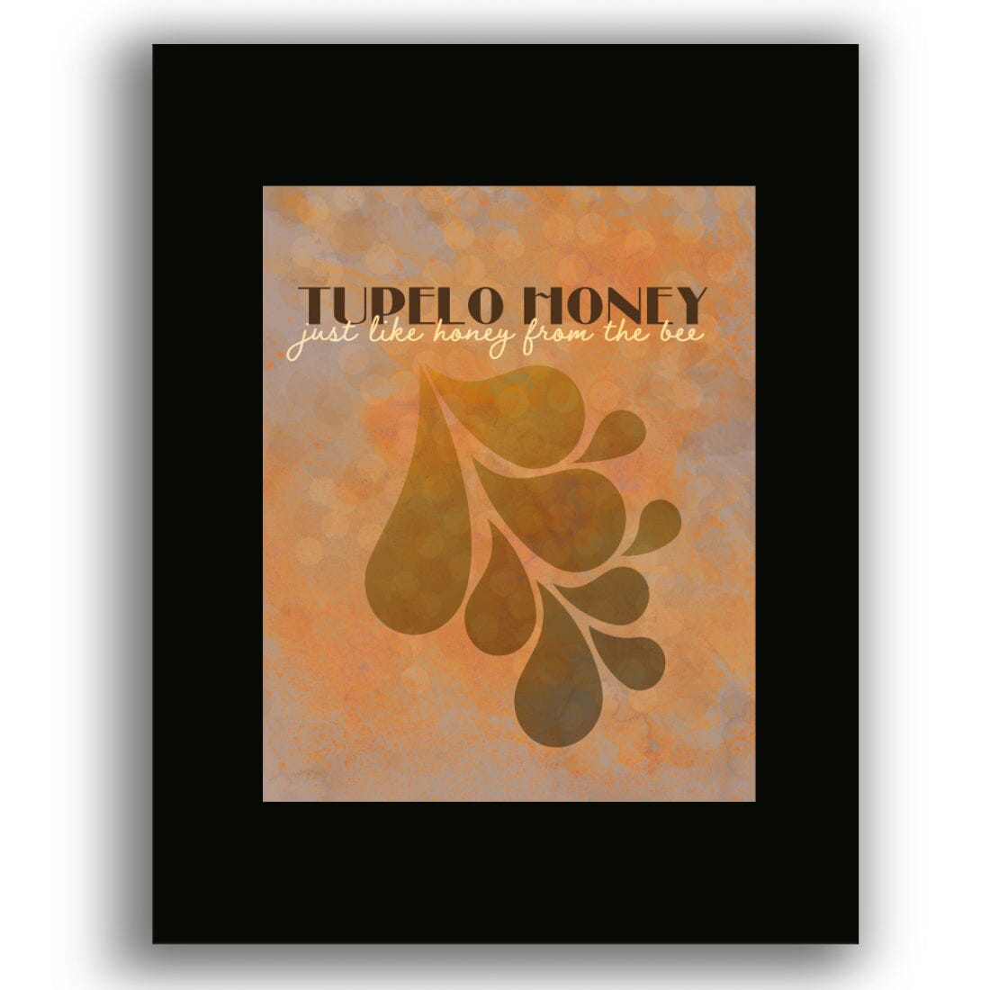 Tupelo Honey by Van Morrison - Rock Music Song Lyric Art Song Lyrics Art Song Lyrics Art 8x10 Black Matted Print