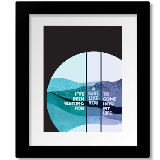 Waiting for a Girl Like You by Foreigner - Song Lyric Print Song Lyrics Art Song Lyrics Art 8x10 Matted and Framed Print