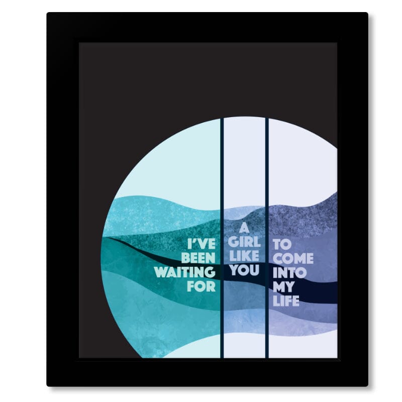 Waiting for a Girl Like You by Foreigner - Song Lyric Print Song Lyrics Art Song Lyrics Art 8x10 Framed Print (without mat)