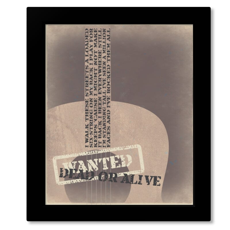 Wanted Dead or Alive Bon Jovi - Song Lyric Wall Print Decor Song Lyrics Art Song Lyrics Art 8x10 Framed Print (without mat)
