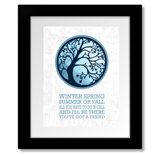 You've got a Friend by James Taylor - Song Lyric Print Art Song Lyrics Art Song Lyrics Art 8x10 Matted and Framed Print
