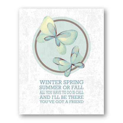 You've got a Friend by James Taylor - Song Lyric Print Art