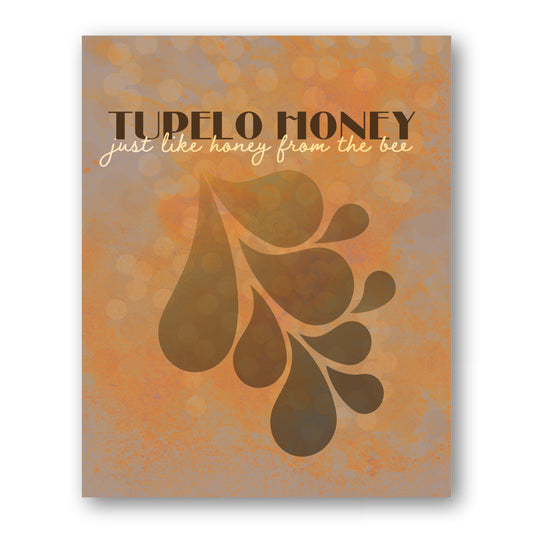 Tupelo Honey by Van Morrison - Rock Music Song Lyric Art