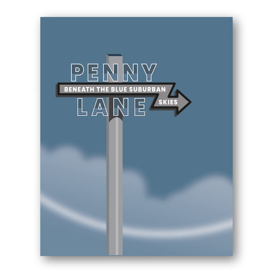 Penny Lane by Beatles - Song Lyric Inspired Art Print