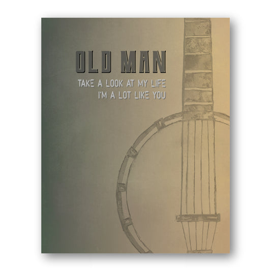 Old Man by Neil Young - Lyric Inspired Classic Rock Print