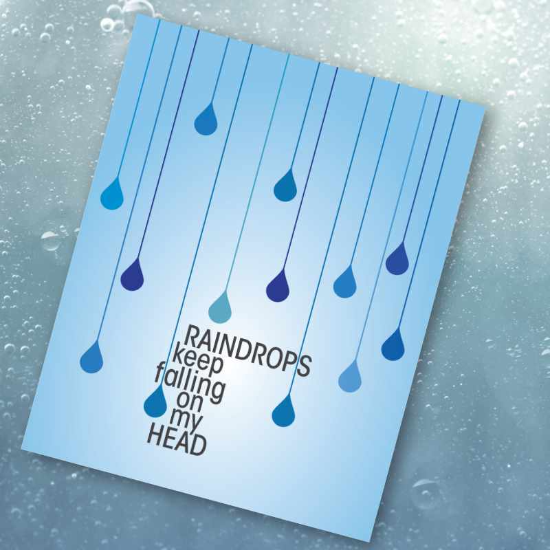 Raindrops Keep Falling on My Head by BJ Thomas - 70s Music Song Lyrics Art Song Lyrics Art 8x10 Unframed Print 