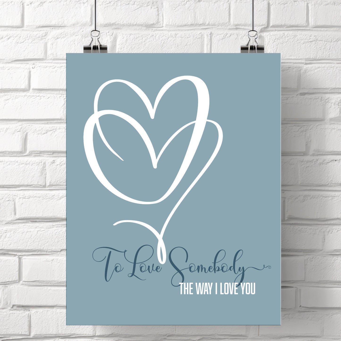To Love Somebody by the Bee Gees - 60s Song Lyric Art Print