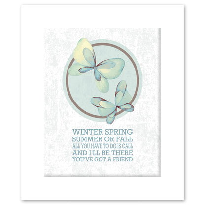 You've got a Friend by James Taylor - Song Lyric Print Art