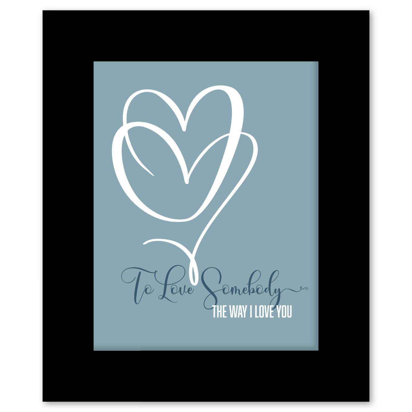 To Love Somebody by the Bee Gees - 60s Song Lyric Art Print