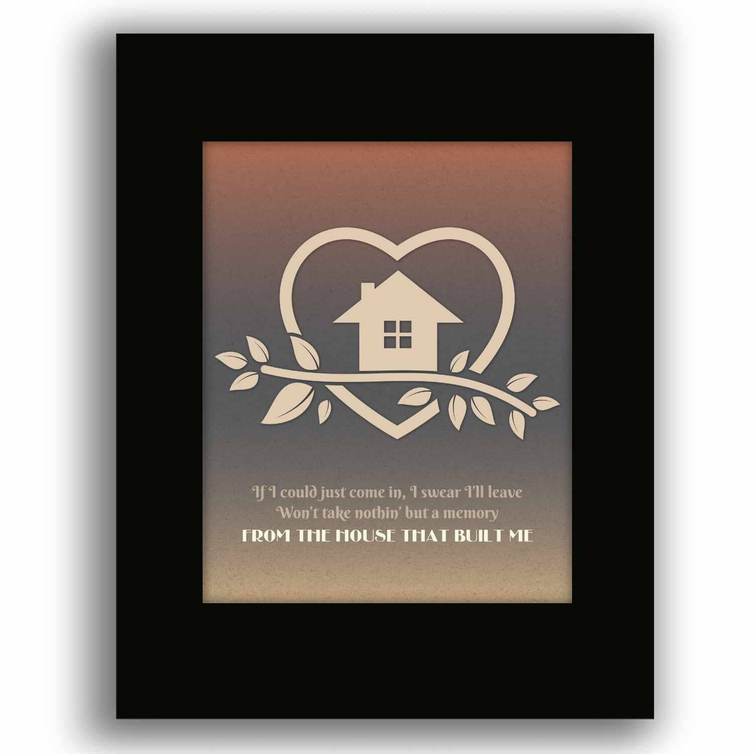 The House that Built Me by Miranda Lambert - Pop Country Art Song Lyrics Art Song Lyrics Art 8x10 Black Matted Print 