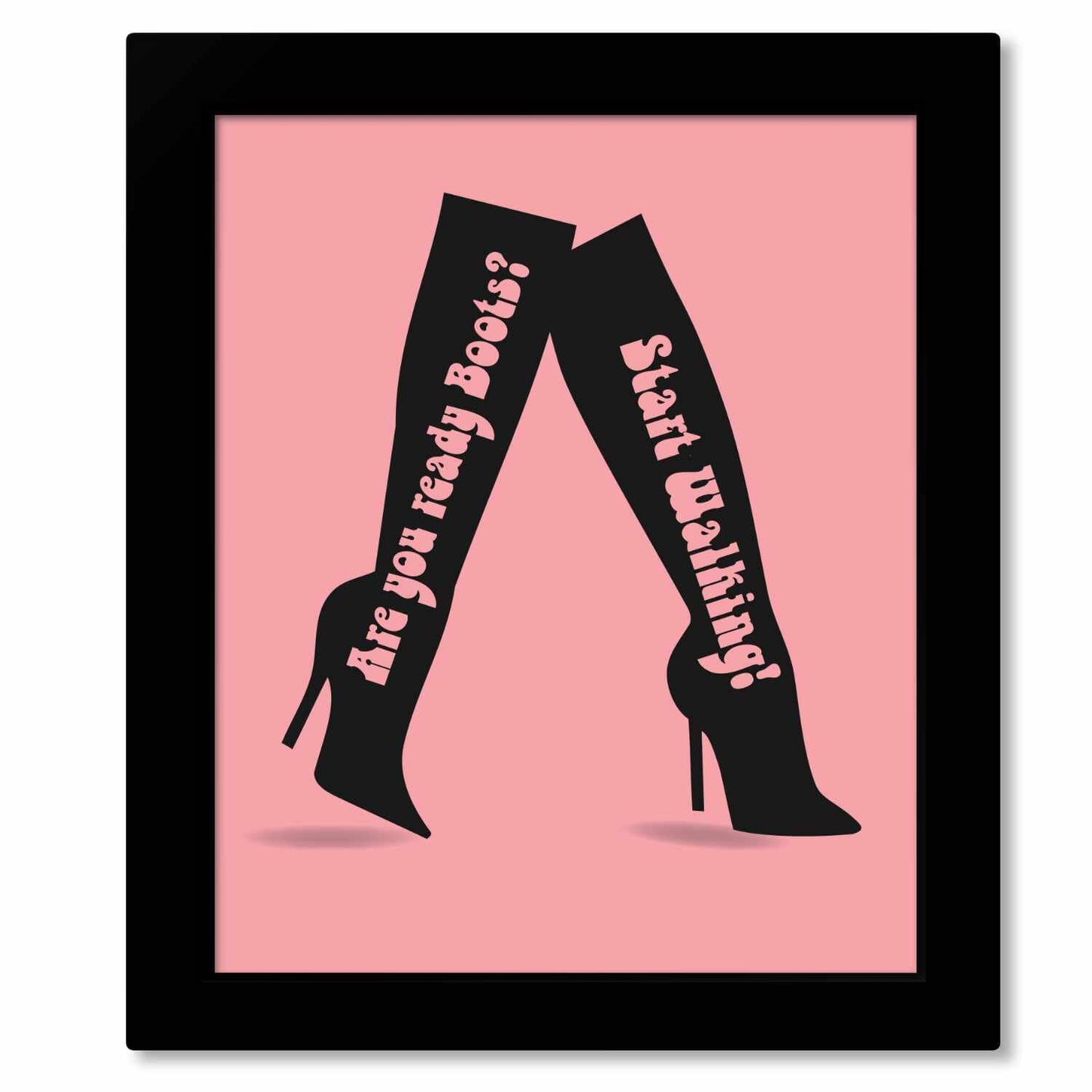 These Boots Are Made for Walkin' by Nancy Sinatra - 60s Art Song Lyrics Art Song Lyrics Art 8x10 Framed Print (without mat) 