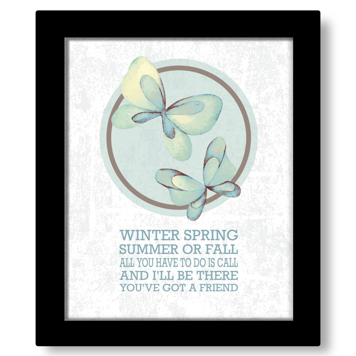 You've got a Friend by James Taylor - Song Lyric Print Art