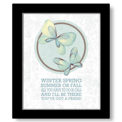 You've got a Friend by James Taylor - Song Lyric Print Art