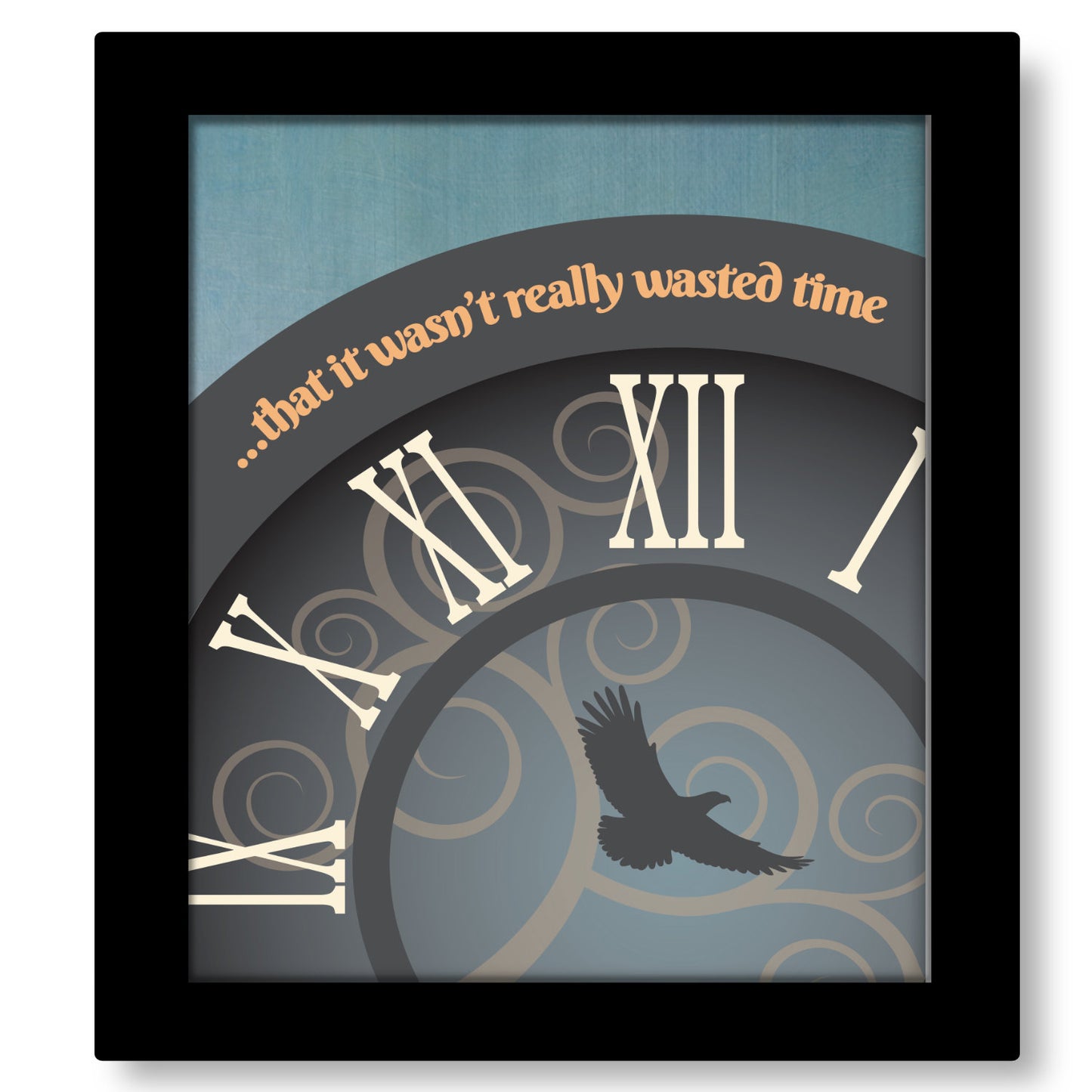 Wasted Time by the Eagles - Song Lyric Modern Art Print