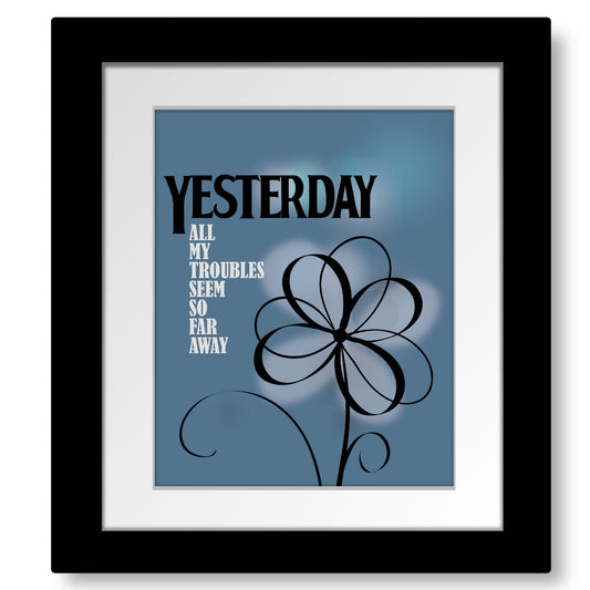 Yesterday by the Beatles - Print Decor Song Lyric Art