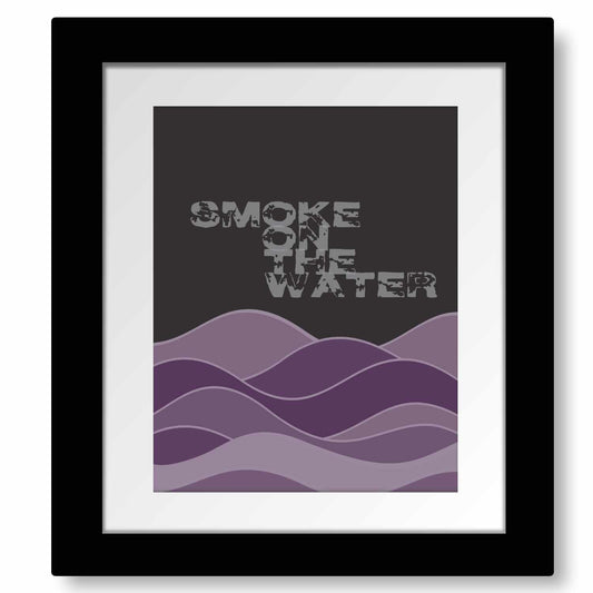 Smoke on the Water by Deep Purple - 70s Rock Song Print Song Lyrics Art Song Lyrics Art 8x10 Matted and Framed Print 