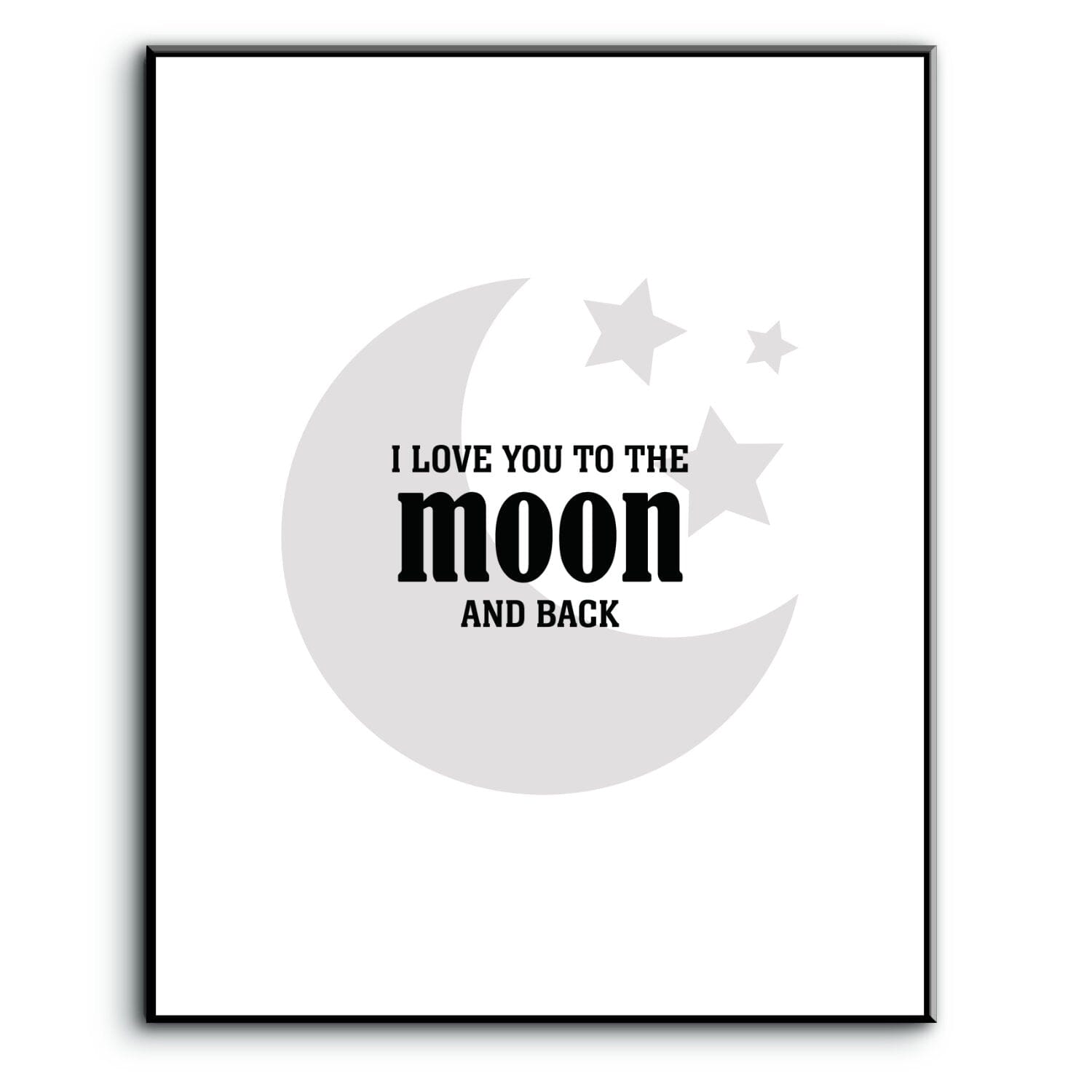 I Love You to the Moon and Back - Wise and Witty Art Wise and Wiseass Quotes Song Lyrics Art 8x10 Plaque Mount 