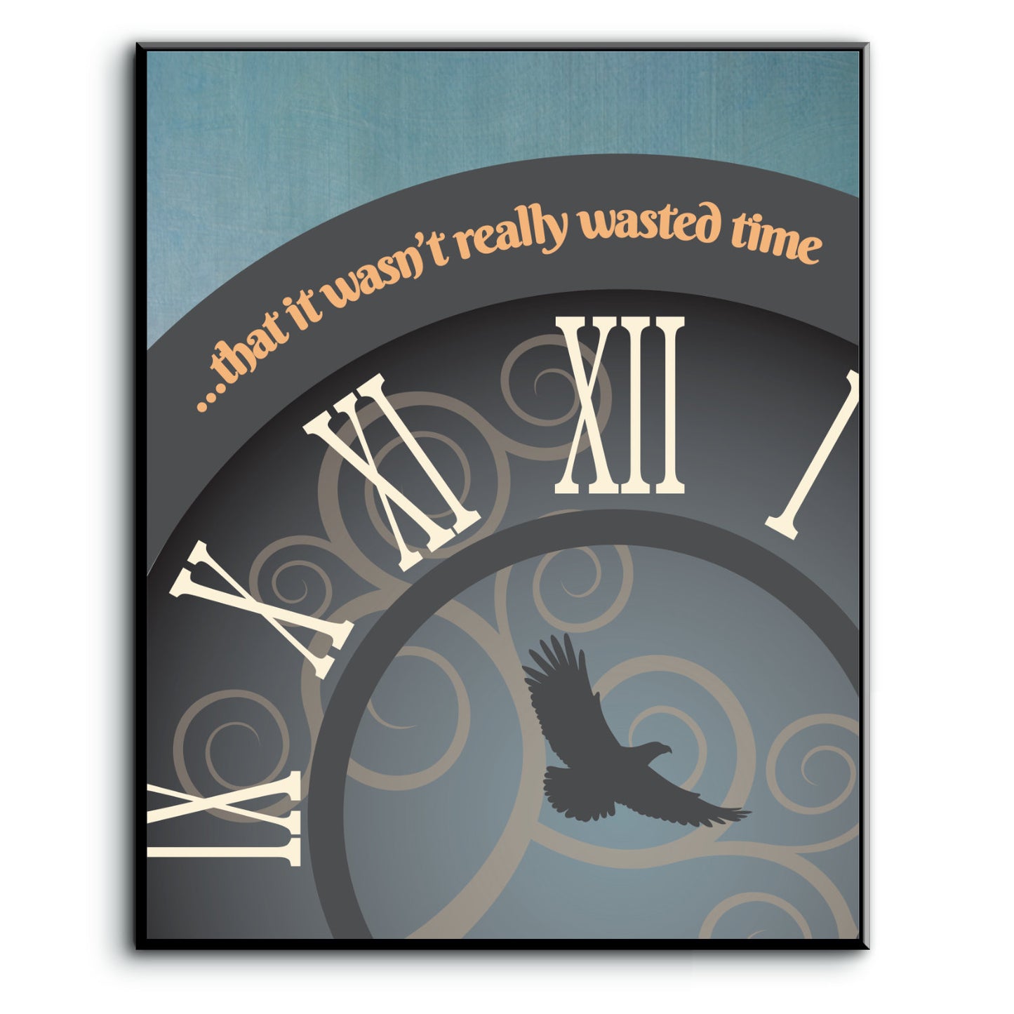 Wasted Time by the Eagles - Song Lyric Modern Art Print