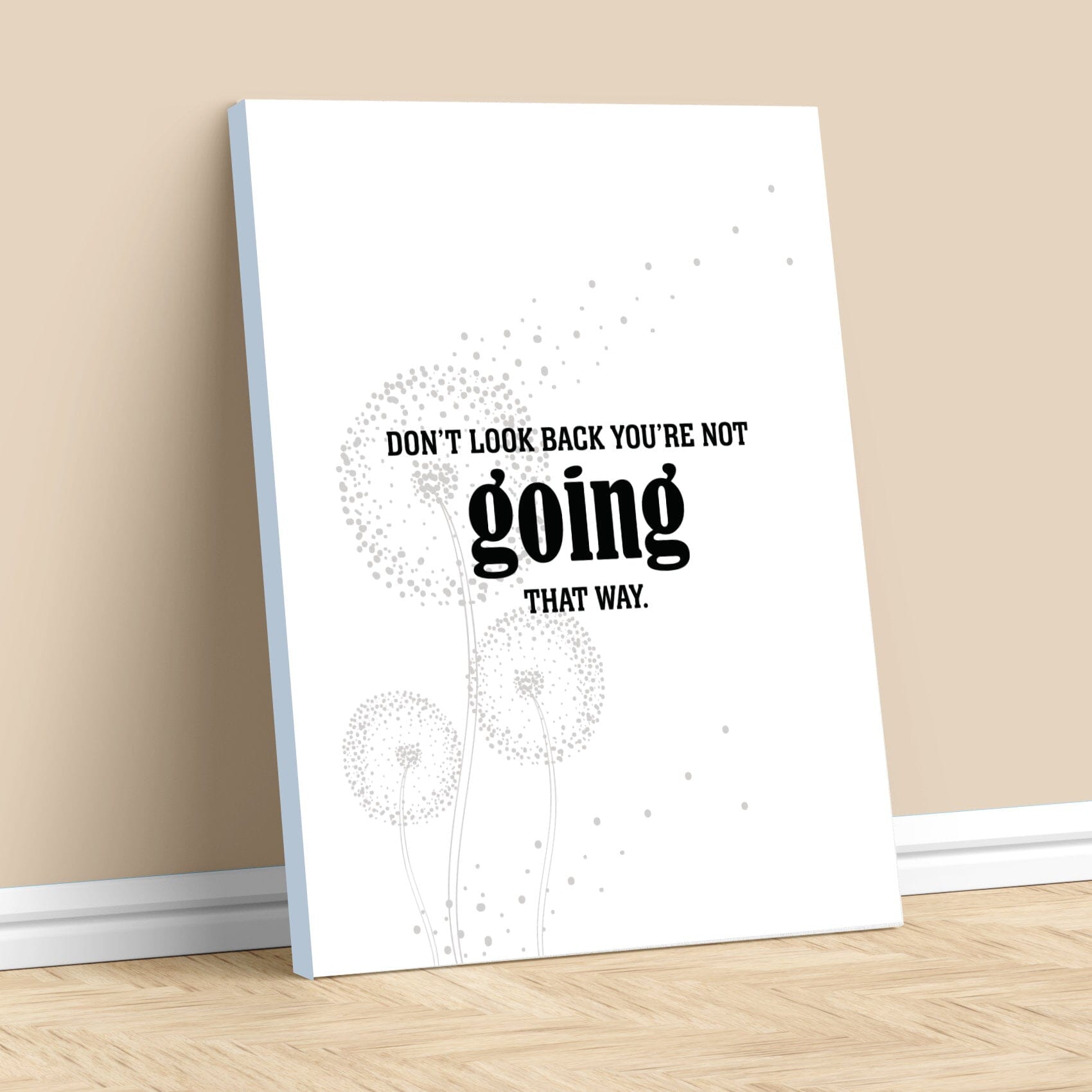 Don't Look Back You're Not Going that Way - Wise Witty Art Wise and Wiseass Quotes Song Lyrics Art 11x14 Canvas Wrap 
