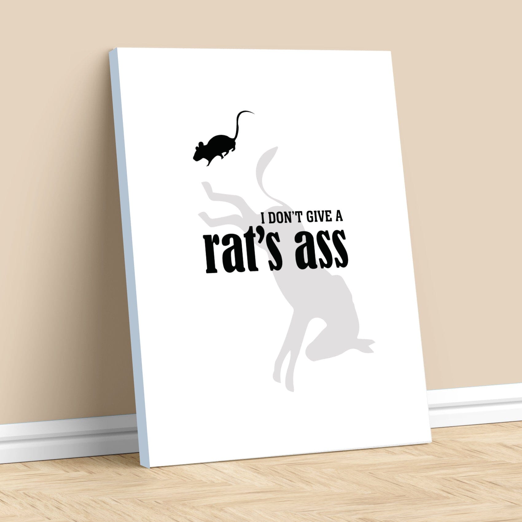 I Don't Give a Rat's Ass - Wise and Witty Sarcastic Print Wise and Wiseass Quotes Song Lyrics Art 11x14 Canvas Wrap 