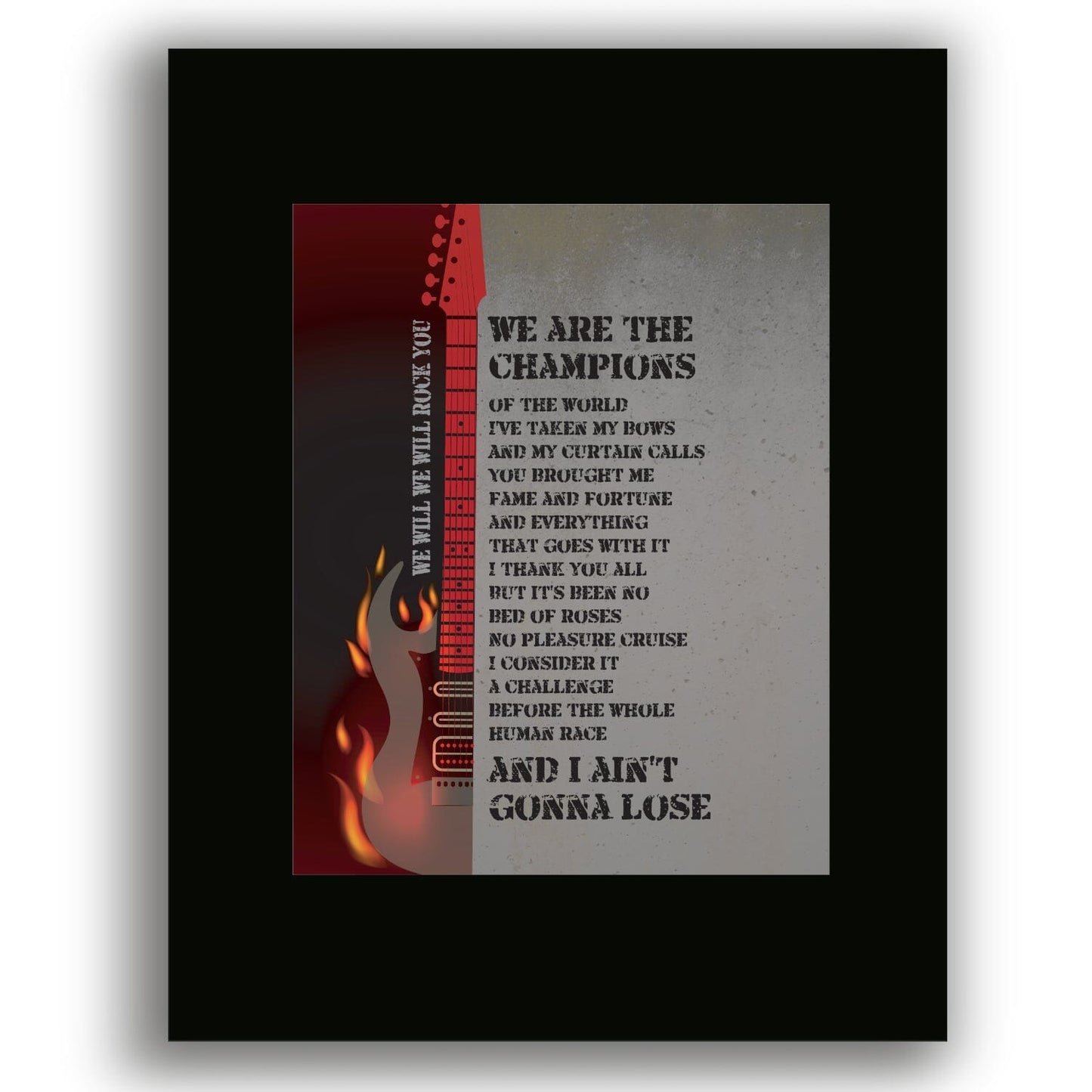 We Will Rock You, We are the Champions by Queen - Lyric Art Song Lyrics Art Song Lyrics Art 11x14 White Matted Print 
