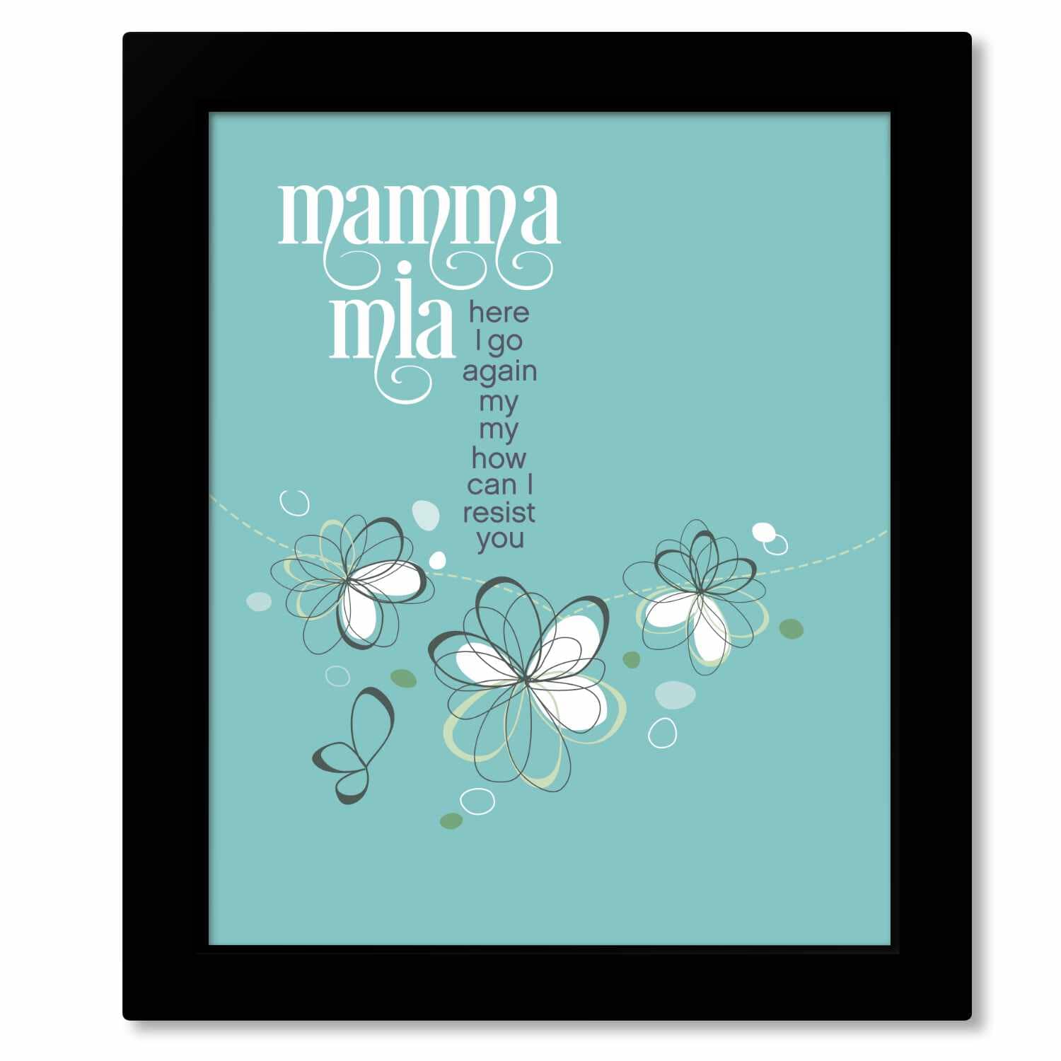Mamma Mia by ABBA - Song Lyric Pop Music Wall Art Print Song Lyrics Art Song Lyrics Art 8x10 Framed Print (without mat) 