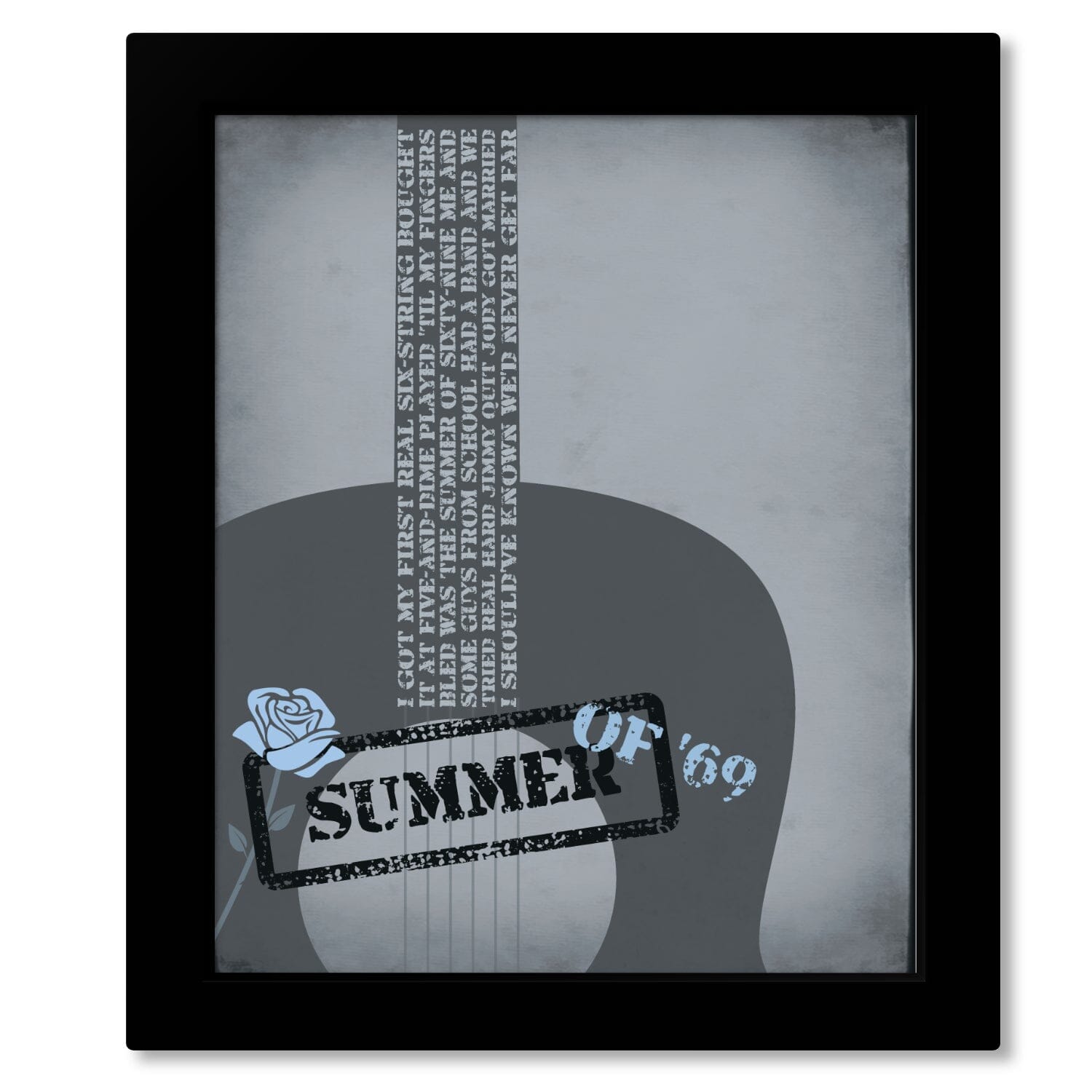 Summer of '69 by Bryan Adam - Lyric Inspired Song Lyric Art Song Lyrics Art Song Lyrics Art 8x10 Framed Print (without mat) 