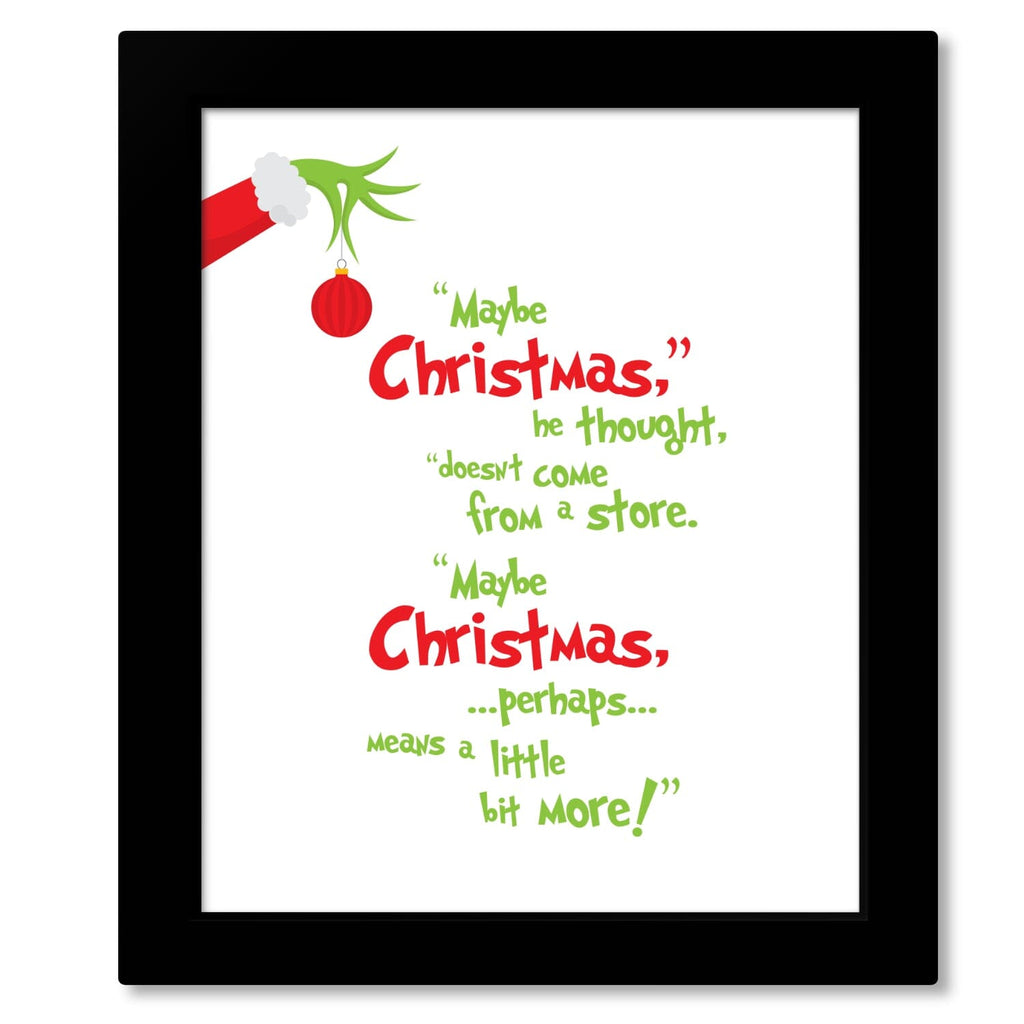 The Christmas Grinch - Dr. Suess Quote Print - White Version