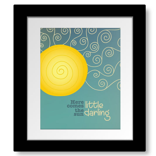 Here Comes the Sun the Beatles - Song Lyric Music Quote Song Lyrics Art Song Lyrics Art 8x10 Matted and Framed Print 