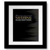 Nothing Else Matters by Metallica - Lyric Inspired Song Print
