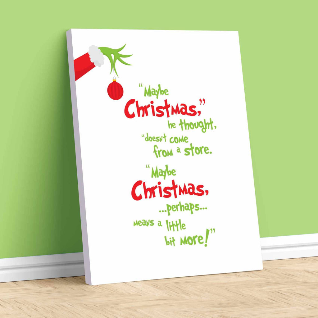 The Christmas Grinch - Dr. Suess Quote Print - White Version