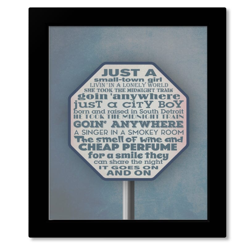 Don't Stop Believin' by Journey - Love Song Ballad Lyric Art Song Lyrics Art Song Lyrics Art 8x10 Framed Print (no Mat) 