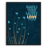 Have I Told you Lately by Rod Stewart - Song Lyric Inspired