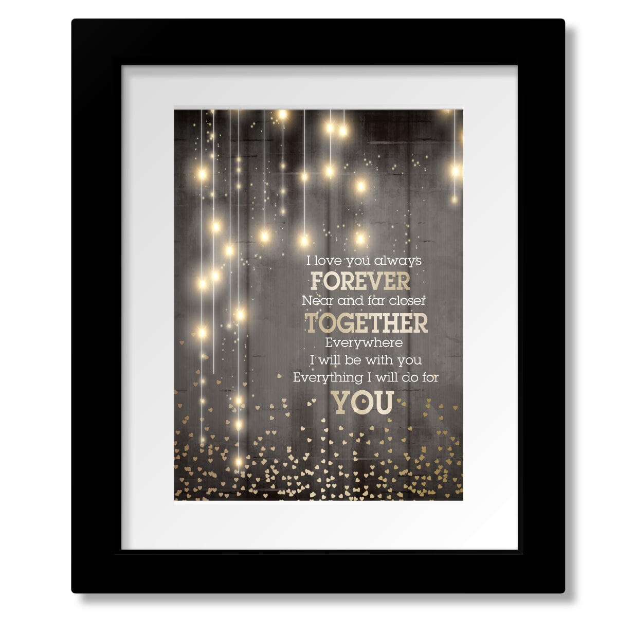 I Love You Always Forever - Donna Lewis Pop Song Lyric Print Song Lyrics Art Song Lyrics Art 8x10 Matted and Framed Print 