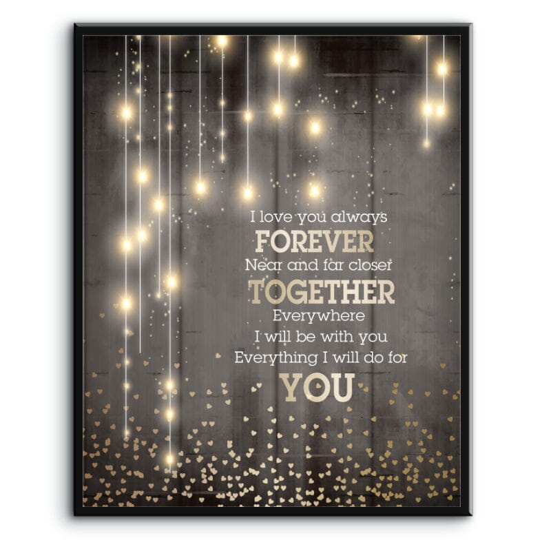 I Love You Always Forever - Donna Lewis Pop Song Lyric Print Song Lyrics Art Song Lyrics Art 8x10 Plaque Mount 