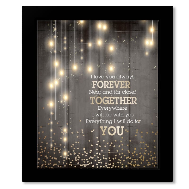 I Love You Always Forever - Donna Lewis Pop Song Lyric Print Song Lyrics Art Song Lyrics Art Framed 8x10 Print (without mat) 