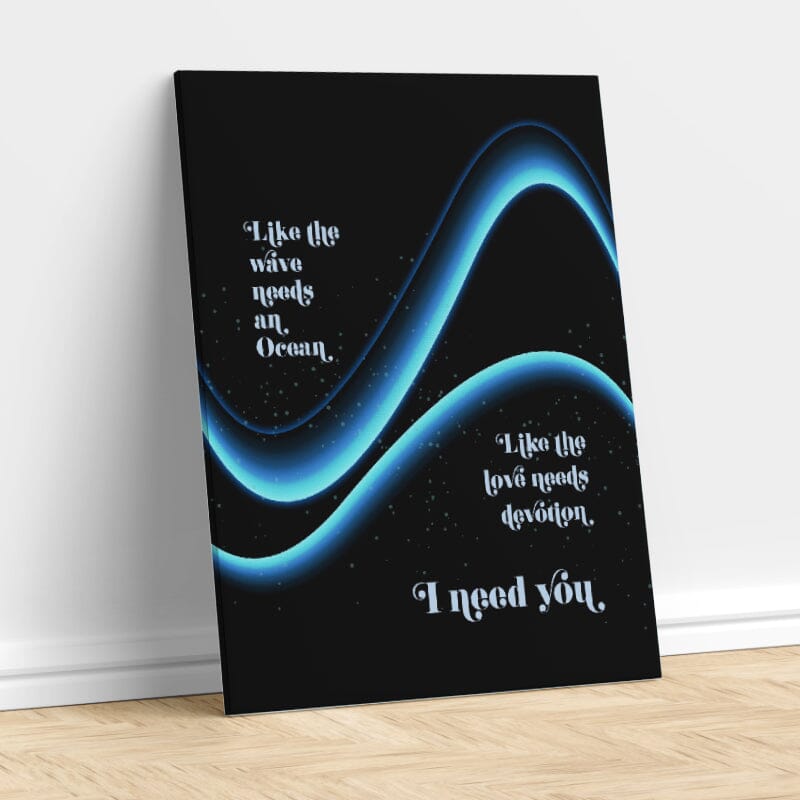 I Need You by Armin Van Burin - Lyrically Inspired Pop Art Song Lyrics Art Song Lyrics Art 11x14 Canvas Wrap 