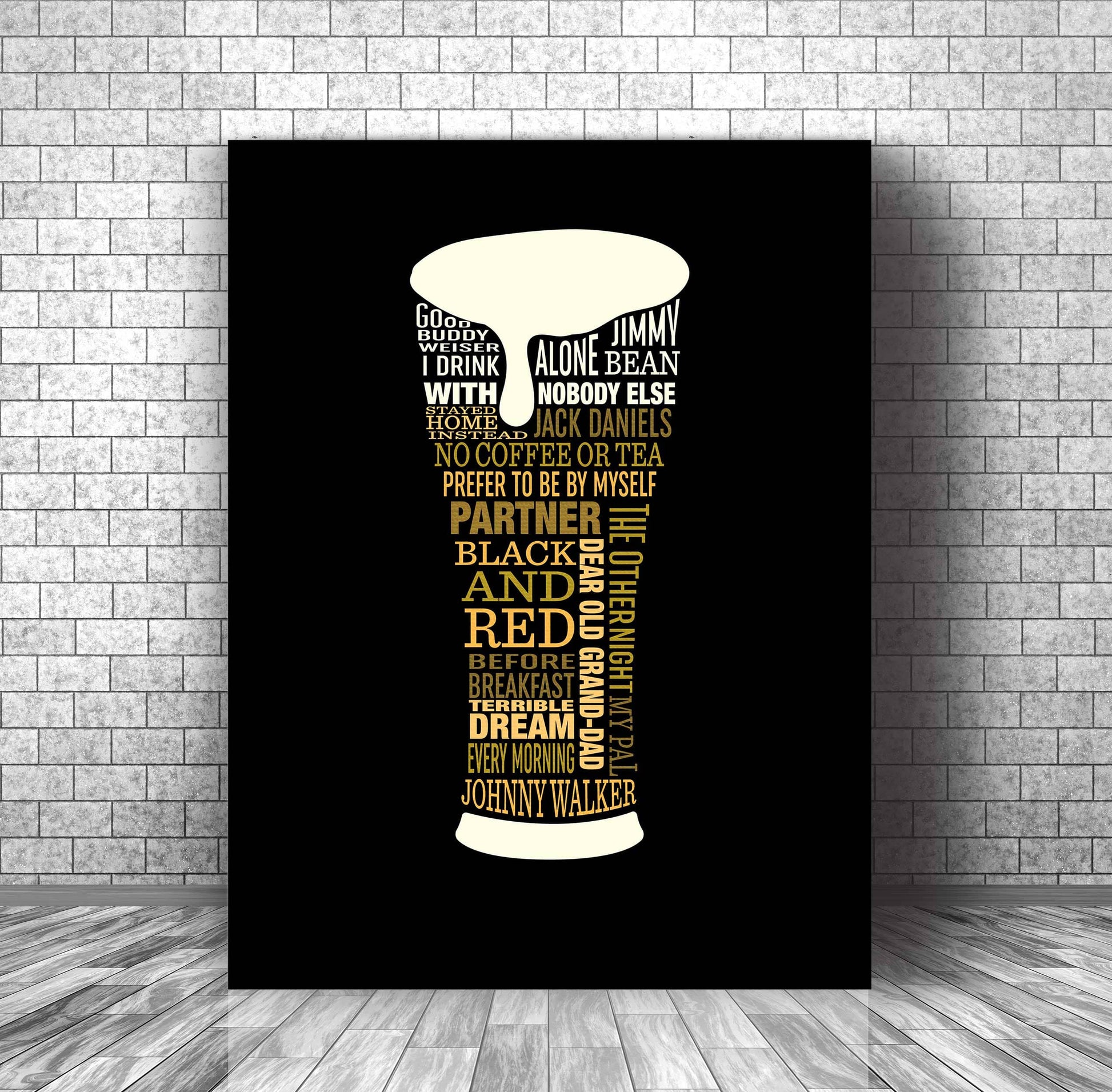 I Drink Alone by George Thorogood - 80s Lyric Art Print Song Lyrics Art Song Lyrics Art 11x14 Canvas Wrap 
