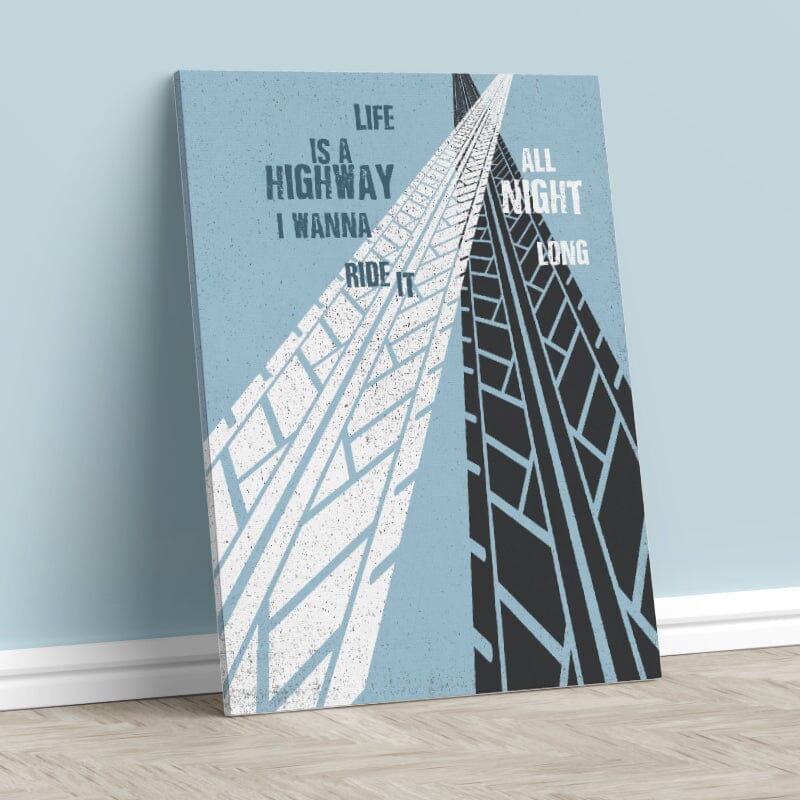 Life is a Highway by Tom Cochrane - Pop Music Song Art Print Song Lyrics Art Song Lyrics Art 11x14 Canvas Wrap 